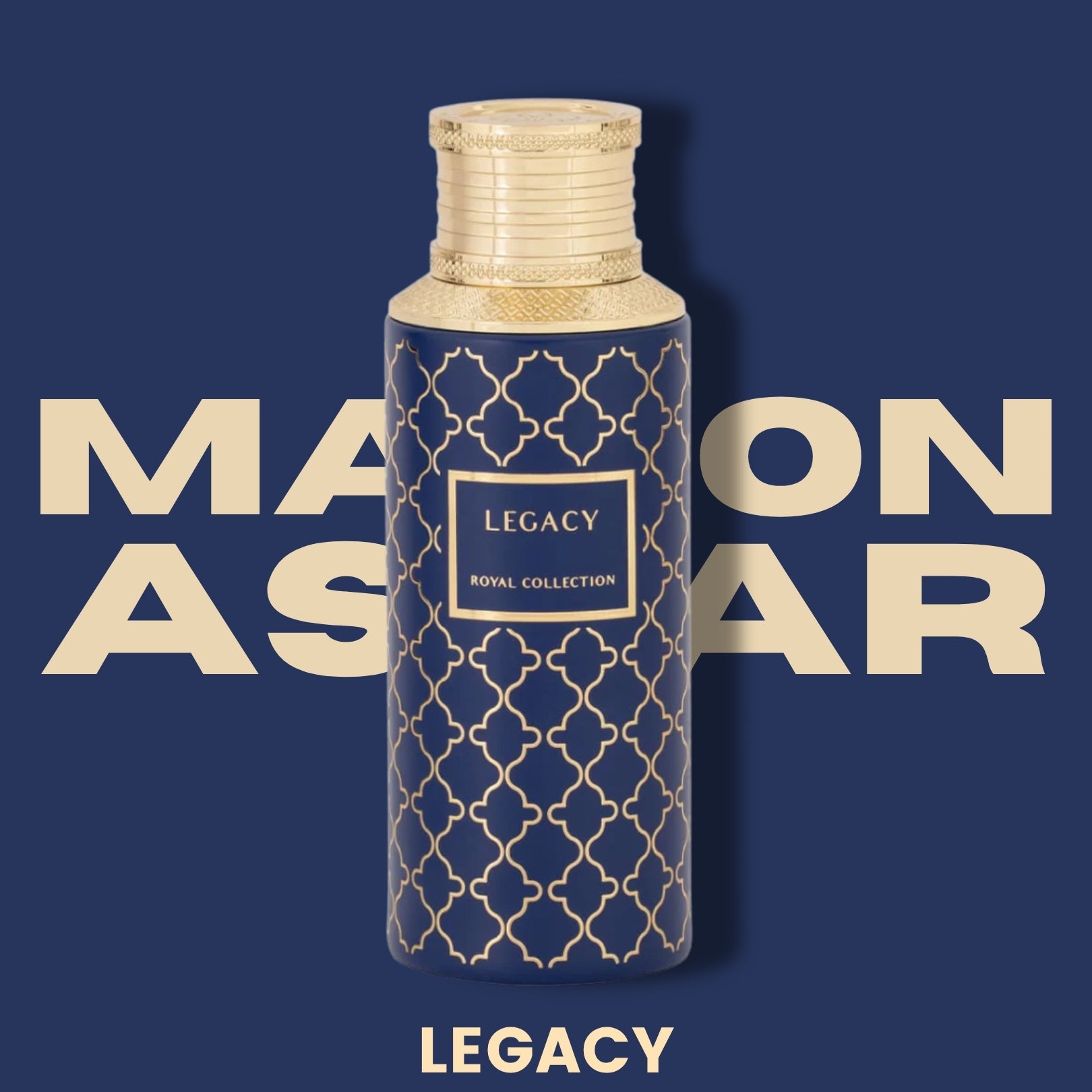 Maison Asrar - Legacy