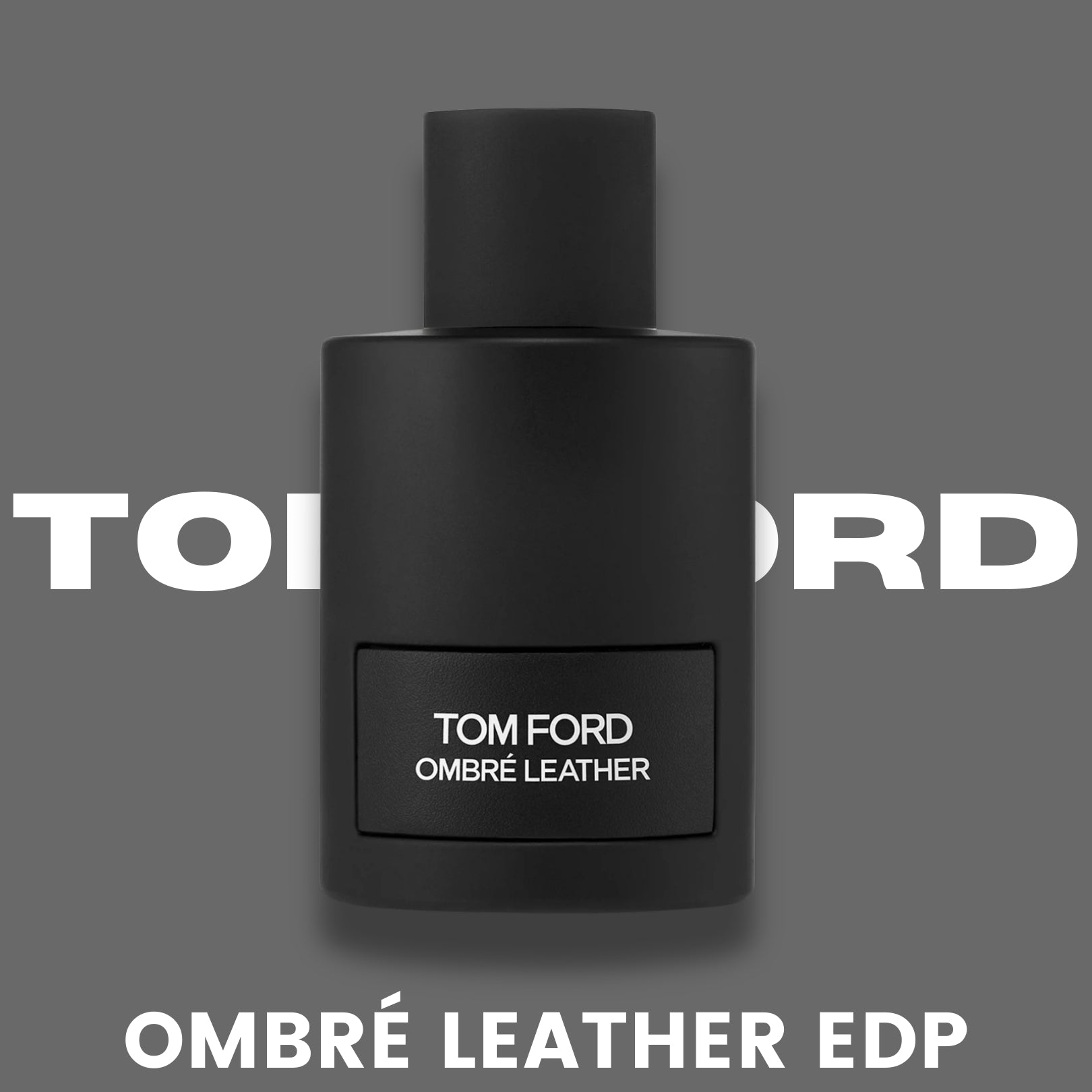 Tom Ford - Ombre Leather EDP