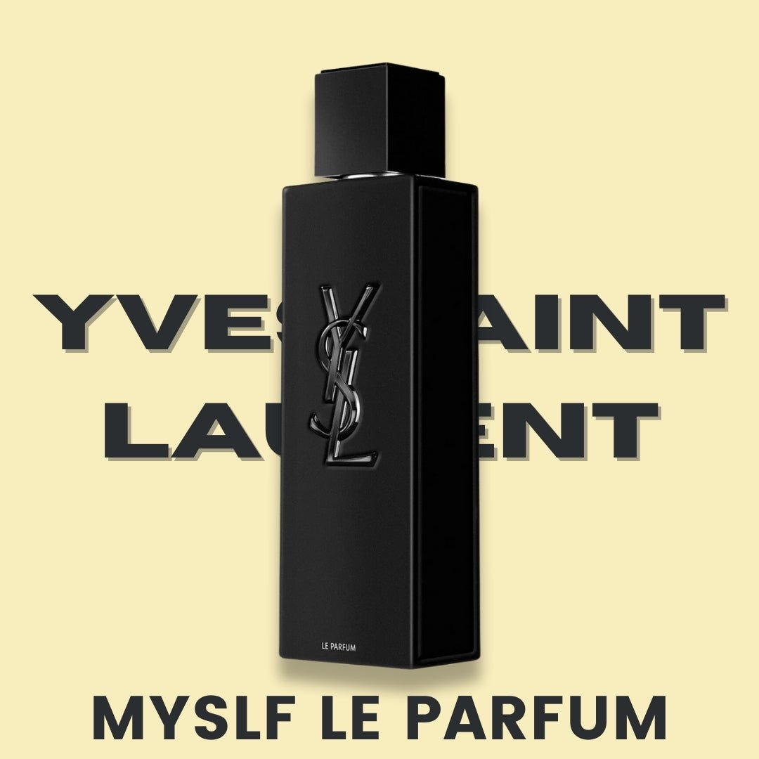 YSL Myslf Le Parfum - Fortier Germane